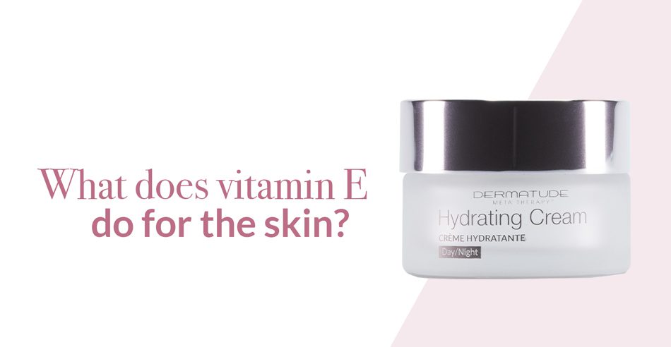 What does Vitamin E for the skin?